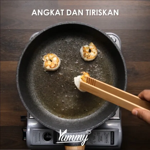 Angkat dan tiriskan.