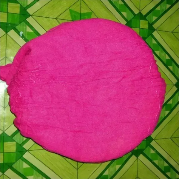 Tutup dengan kain bersih kurang lebih selama 30 menit.