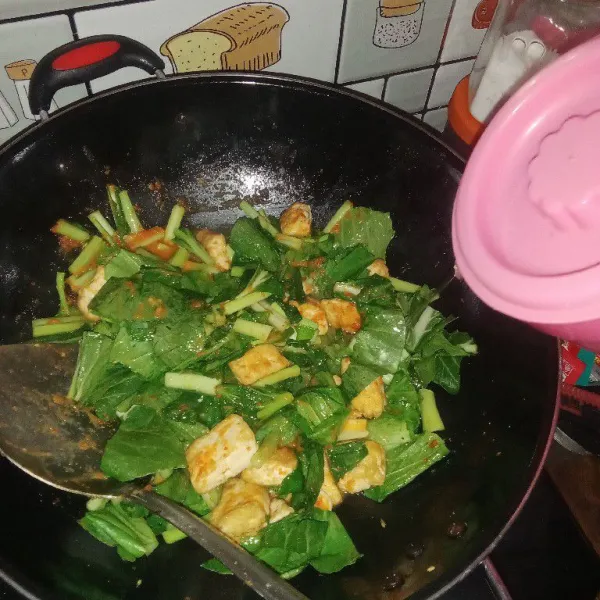 Tambahkan air secukupnya.