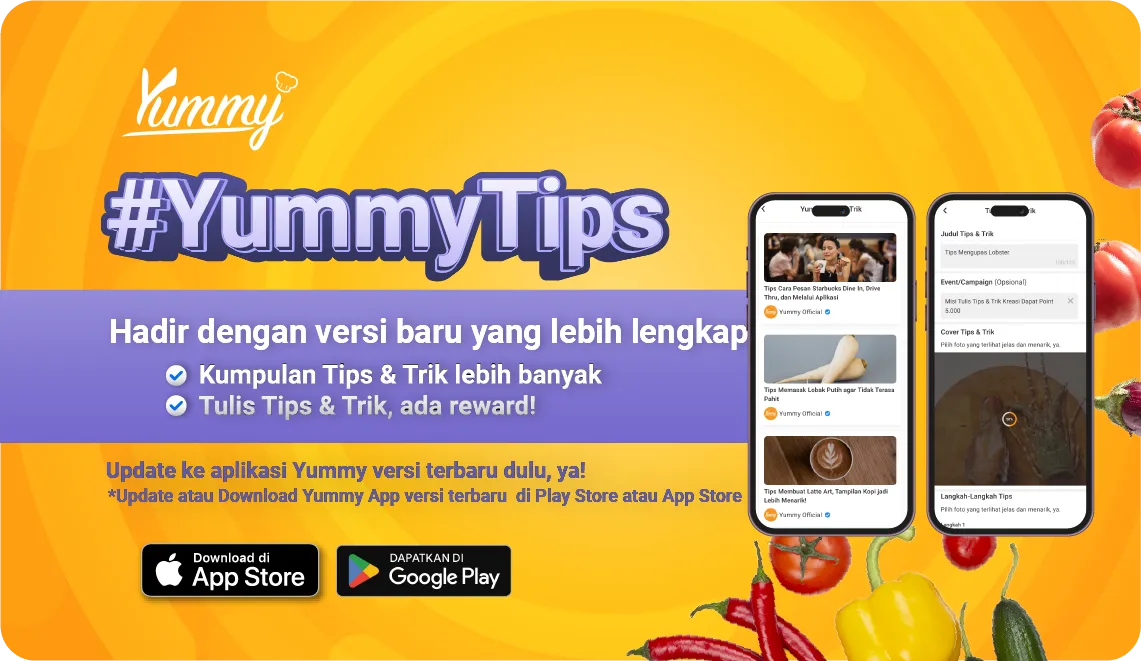 ​Fitur Menarik di Yummy App versi Terbaru, Yuk Update Aplikasinya!