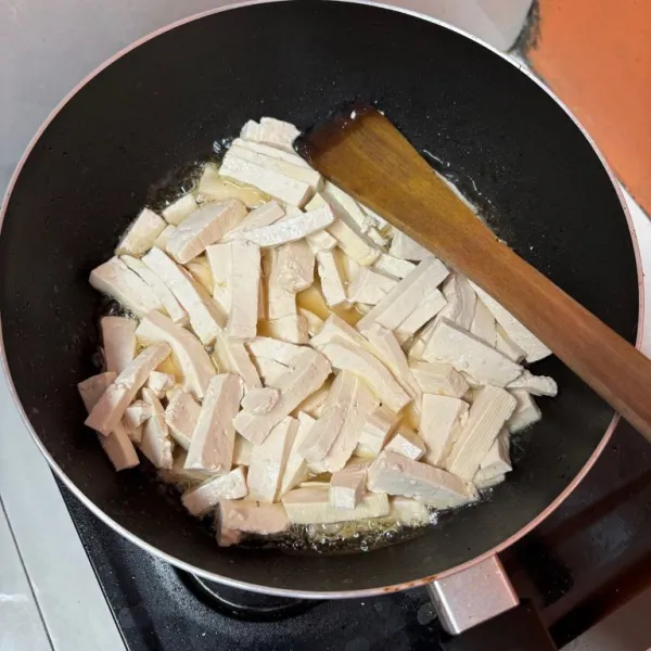 Goreng tahu jangan sampai kering