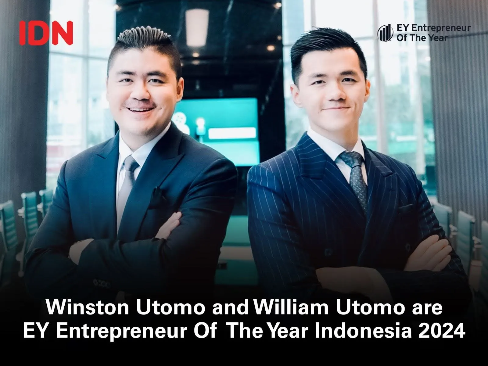 ​Winston dan William Utomo Raih Penghargaan Prestisius EY