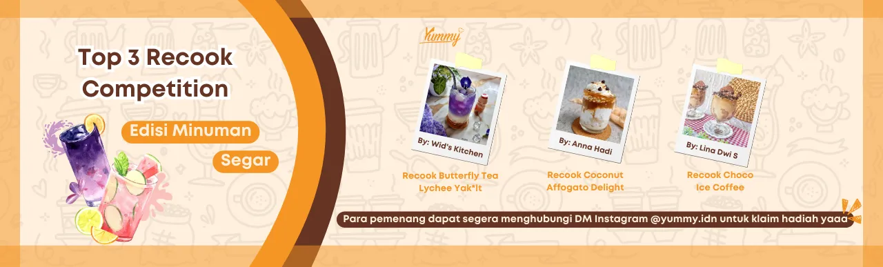 Ini Dia Top 3 Hidangan Recook Competition Edisi Minuman Segar, Ada Buatanmu Ga? 👀