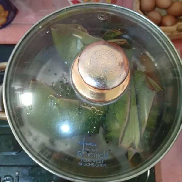 Kukus selama 30 menit.